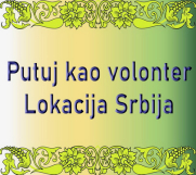 SrbijaOglasi - Putuj kao volonter...Lokacija Srbija